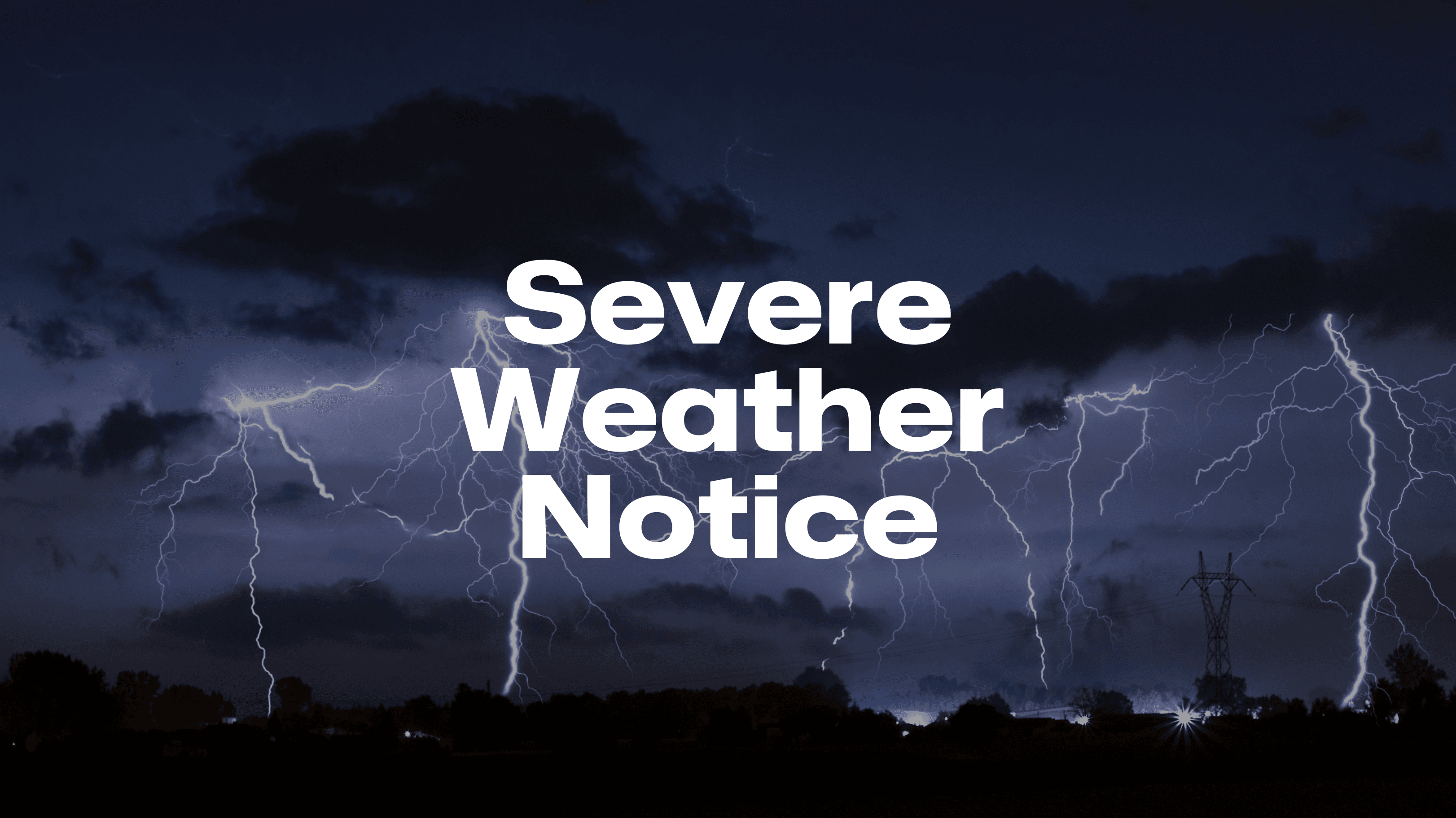 SevereWeatherNotice